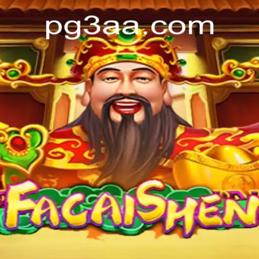 Unveiling FaCaiShen: The Premier Slot Experience on 3AA.COM Platform-Oficial Slots Brasil #1